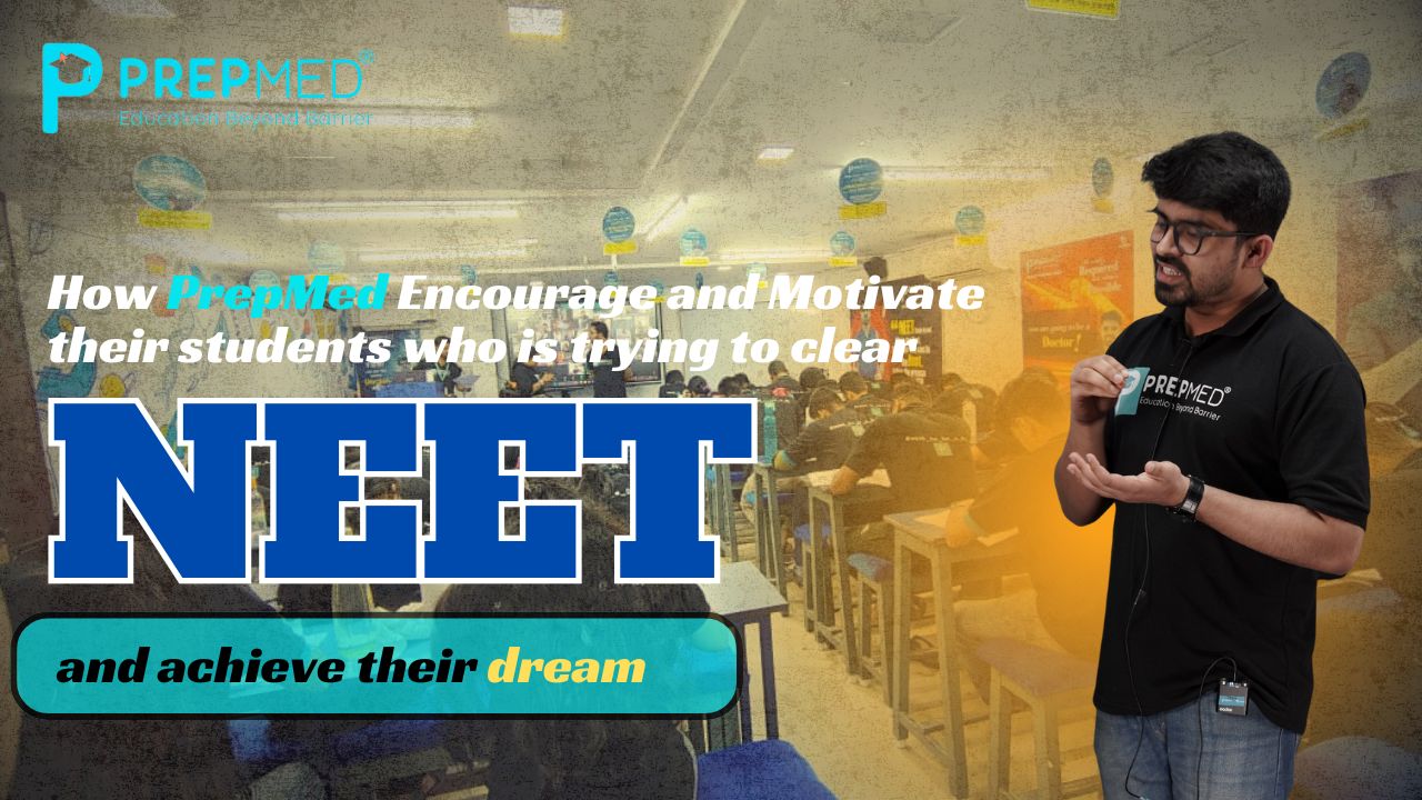 PrepMed Encourage and Motivate their students
