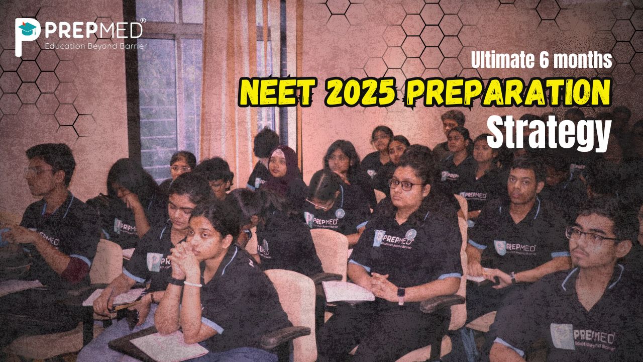 NEET 2025 Preparation Strategy